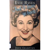 And I Loves Ya Back. Evie Hayes