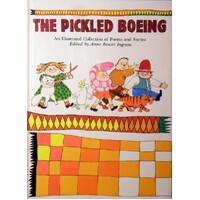 The Pickled Boeing. An Illustrated Collection Of Stories And Poems