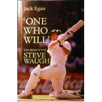 One Who Will. The Search For Steve Waugh