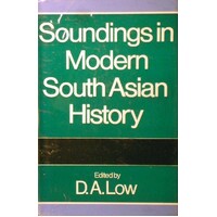 Soundings In Modern South Asian  History
