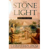 The Stone Of Light. Nefer The Silent. Volume One