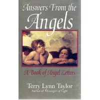 Answers From The Angels. A Book Of Angels Letters