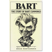 Bart. The Story Of Bart Cummings