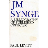 J. M. Synge. A BIbliography Of Published Criticism