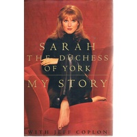 Sarah The Duchess of York My Story