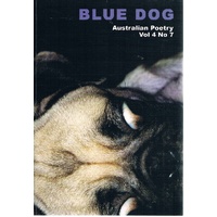 Blue Dog Australian Poetry Vol 4 No 7