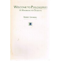 Welcome To Philosophy. A Handbook For Students