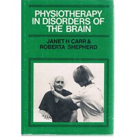 Physiotherapy In Disorders Of The Brain