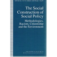 The Social Construction Of Social Policy