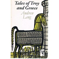 Tales Of Troy And Greece