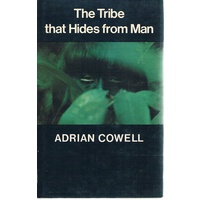 The Tribe That Hides From Man