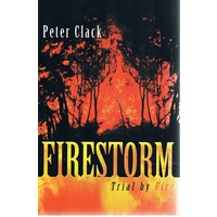 Firestorm. Trial By Fire