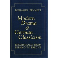 Modern Drama And German Classicism. Renaissance From Lessing To Brecht