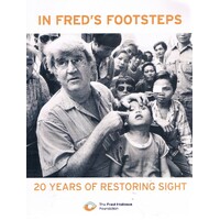In Fred's Footsteps. 20 Years Of Restoring Sight