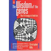 The Wisdom Of The Genes. New Pathways In Evolution