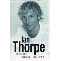 Ian Thorpe. The Biography