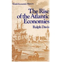 The Rise Of The Atlantic Economies