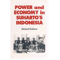 Power And Economy In Suharto's Indonesia