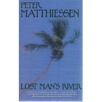 Lost Man's River.