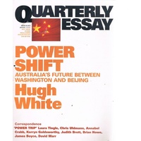 Power Shift.  Quarterly Essay, Issue 39, 2010
