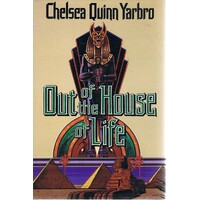 Out Of The House Of Life