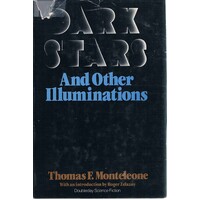 Dark Stars And Other Illuminations