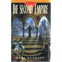 The Second Empire. Book Four The Monarchies Of God.