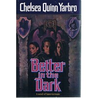 Better In The Dark