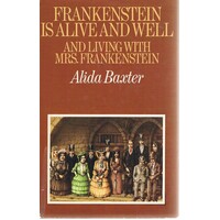 Frankenstein Is Alive And Well And Living With Mrs. Frankenstein