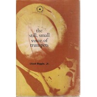 The Still, Small Voice Of Trumpets