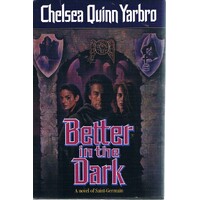 Better In The Dark