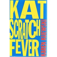 Kat Scratch Fever