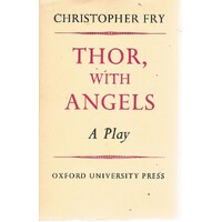 Thor With Angels. A Play