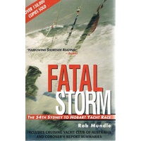 Fatal Storm. The 54th Sydney To Hobart Yacht Race.