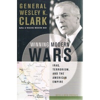 Winning Modern Wars. Iraq, Terrorism, And The American Empire