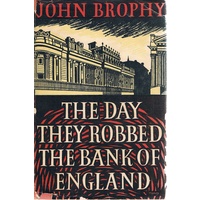 The Day They Robbed The Bank Of England