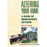 Altering Your Home, A Book Of Renovator's Options
