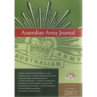 The Australian Army Journal.  Volume I, Number 2. December 2003