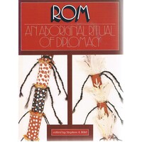 ROM. An Aboriginal Ritual Of Diplomacy