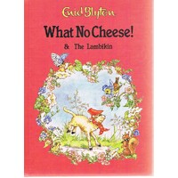 What No Cheese And The Lambikin