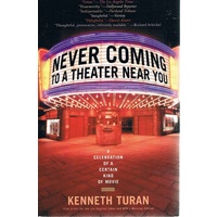 Never Coming To A Theater Near You