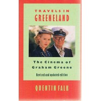 Travels In Greenland. The Cinema Of Graham Greene