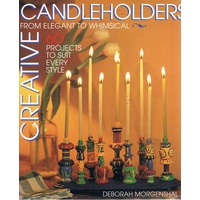 Creative Candleholders From Elegant To Whimsical