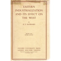 Eastern Industrialization And Its Effect On The West