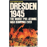 Dresden 1955. The Worst Pre-Atomic War Bombing Ever