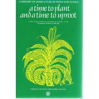 A Time To Plant And A Time To Uproot