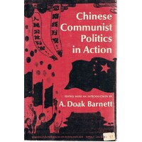 Chinese Communist Politics In Action