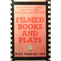 Filmed Books and Plays. A List of Books and Plays from Which Films Have Been Made, 1928-86