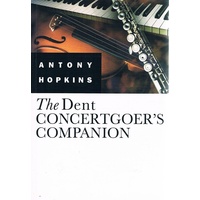 The Dent Concertgoer's Companion