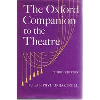 The Oxford Companion To The Theatre